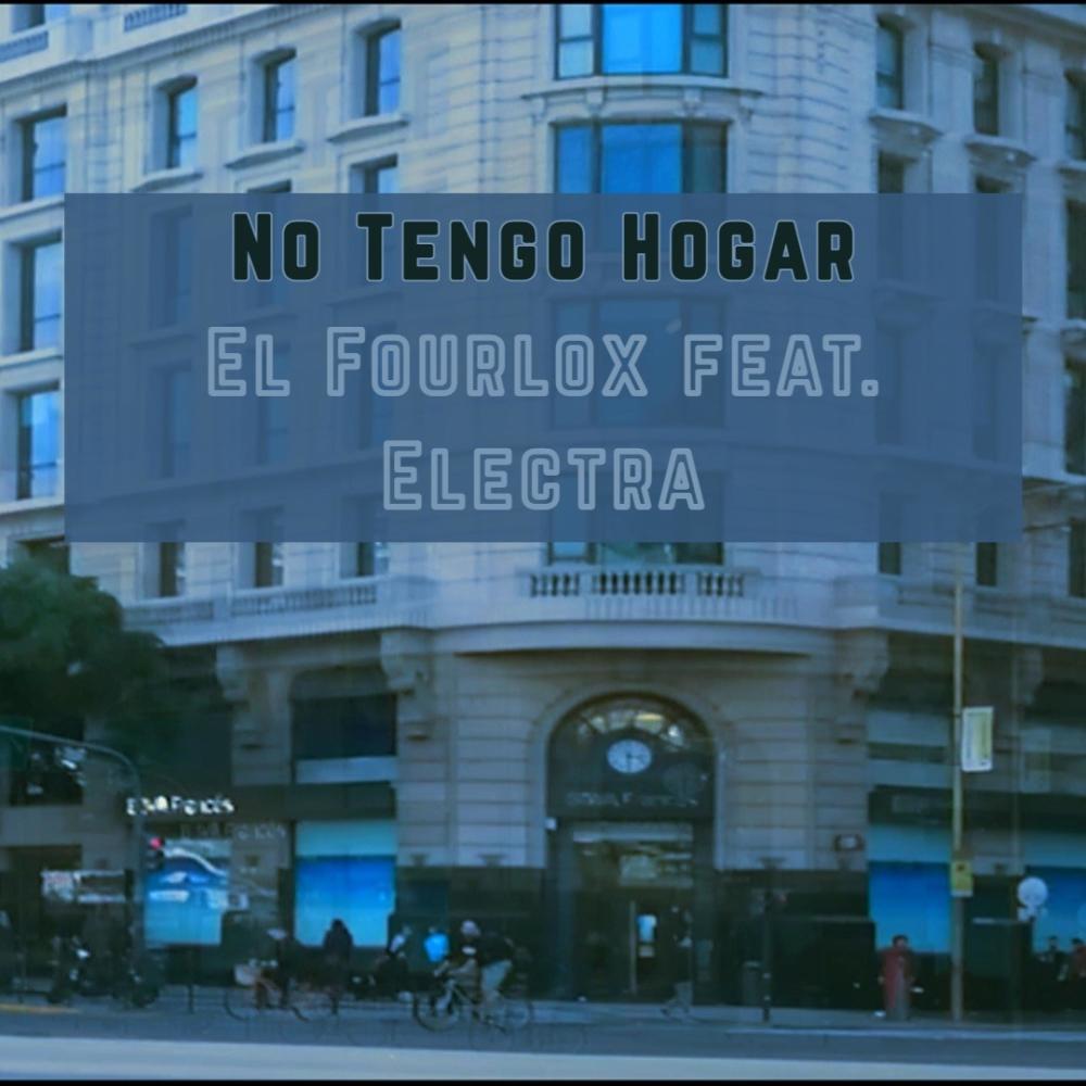 No Tengo Hogar (feat. Electra rap) (Explicit)