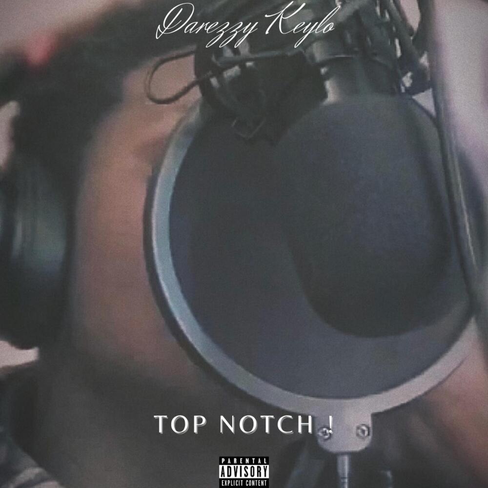 Top Notch ! (Explicit)