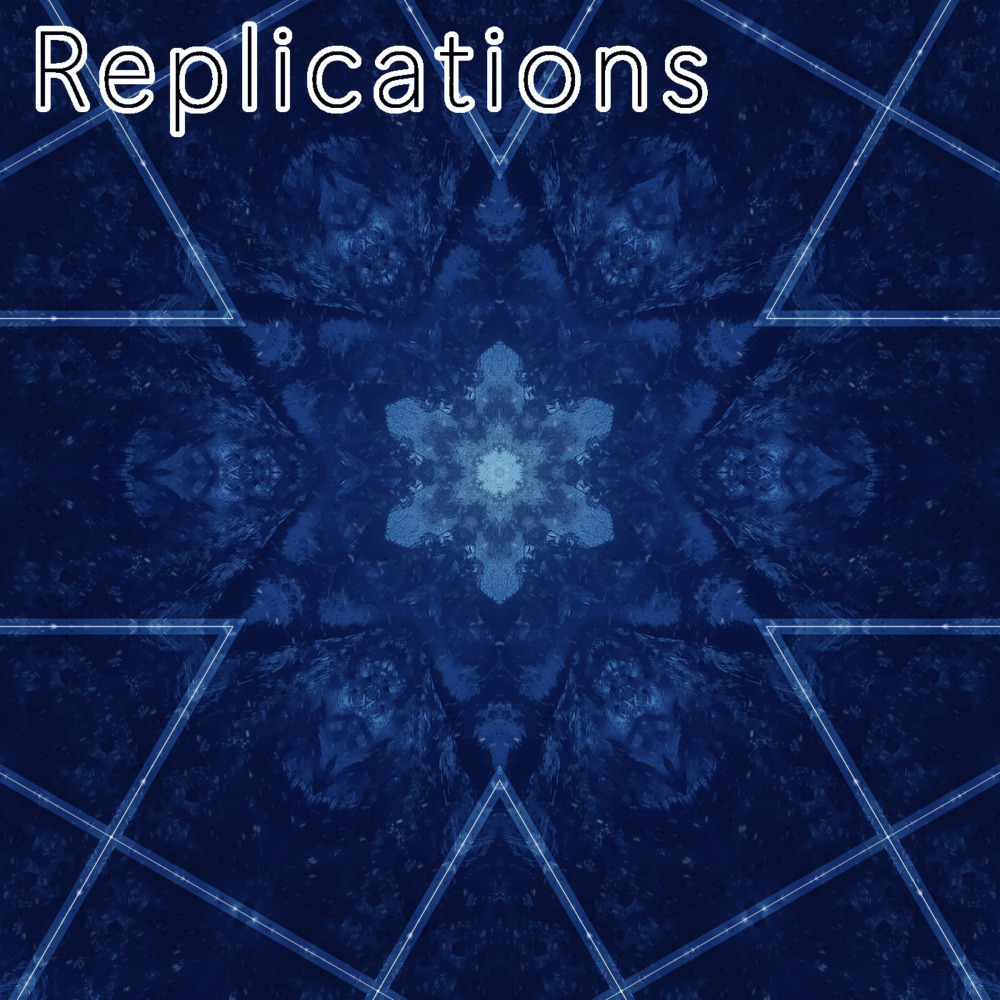 Replications