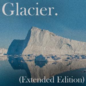 Fintan的專輯Glacier (Extended Edition)