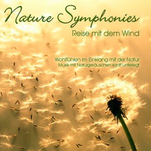 Nature Symphonies: Reise mit dem Wind