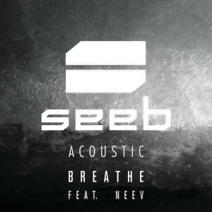 收聽Seeb的Breathe (Acoustic)歌詞歌曲