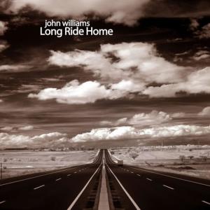John Williams的專輯Long Ride Home