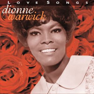 ดาวน์โหลดและฟังเพลง Love At Second Sight พร้อมเนื้อเพลงจาก Dionne Warwick