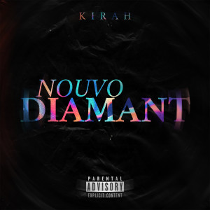 Album Nouvo Diamant  (Explicit) from Kirah