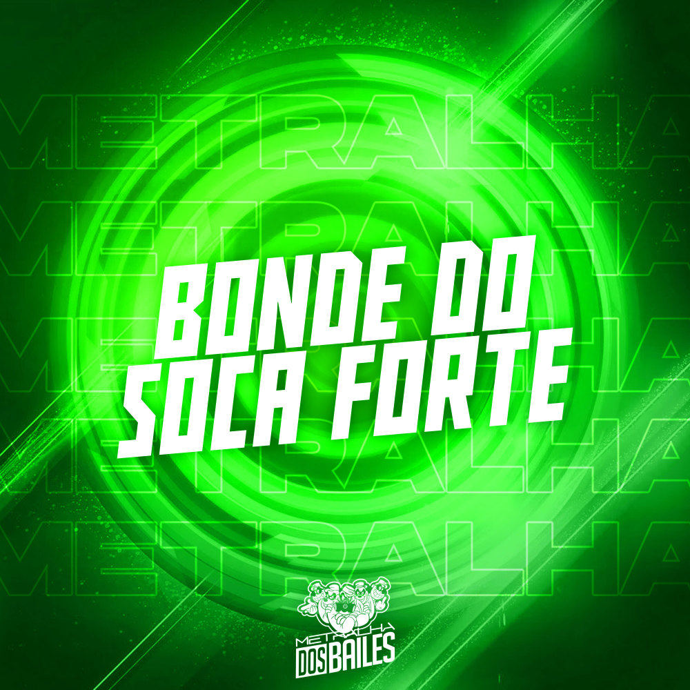 Bonde do Soca Forte (Explicit)