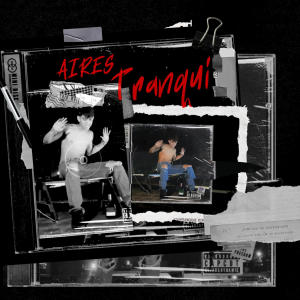 收聽Aires的TRANQUI歌詞歌曲