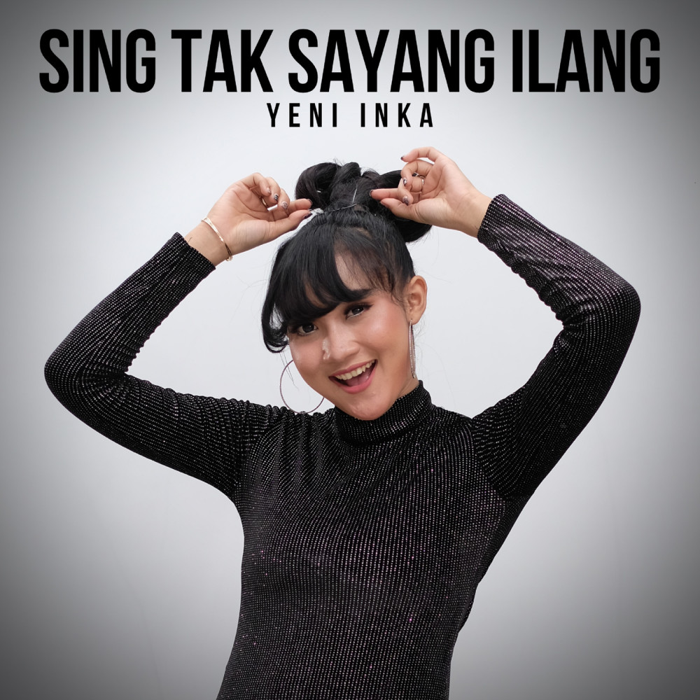 Sing Tak Sayang Ilang