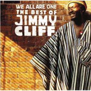 อัลบัม We All Are One: The Best Of Jimmy Cliff ศิลปิน Jimmy Cliff