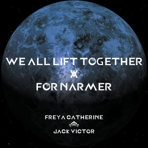 Album We All Lift Together / For Narmer (Mashup) from Freya Catherine