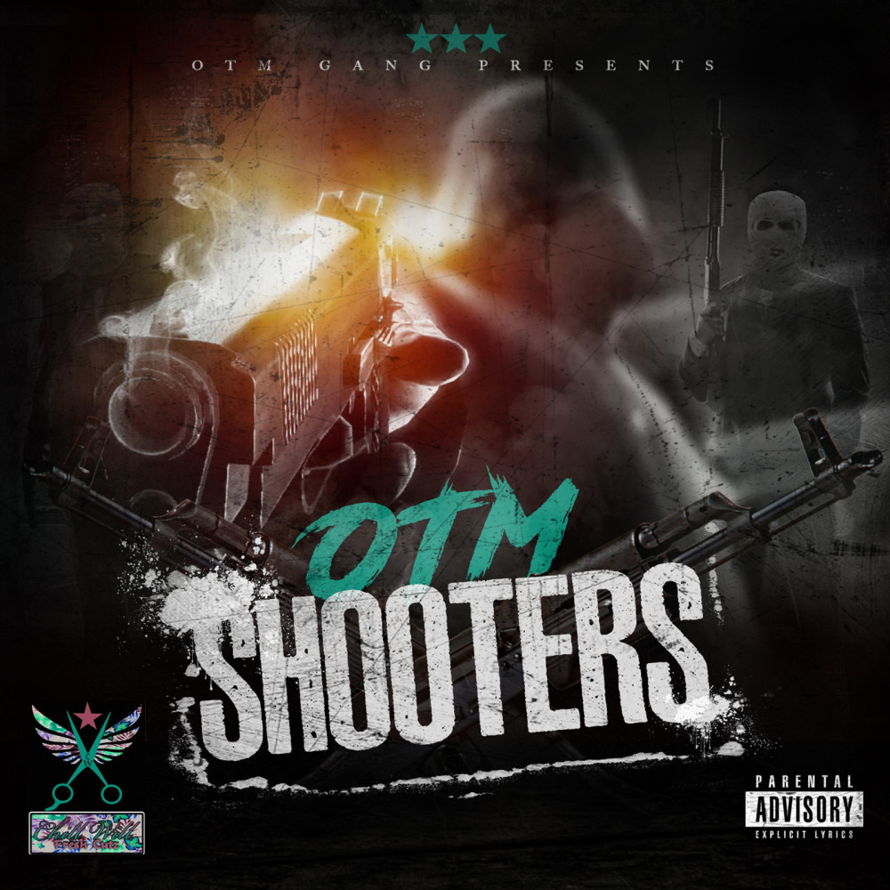 Otm Shooters (Explicit)