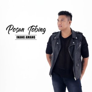 收聽Posan Tobing的Inang Amang歌詞歌曲
