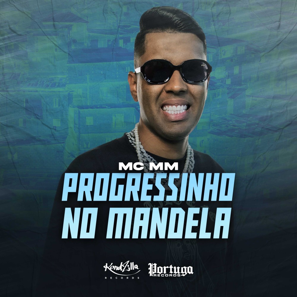 Progressinho No Mandela (Explicit)