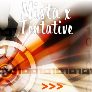 Dengarkan Tentative (Explicit) lagu dari Mista X dengan lirik