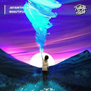 收聽Jayanth Ak的Beautiful歌詞歌曲