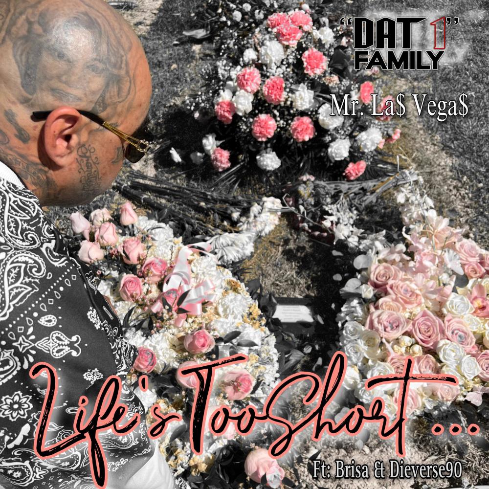 Lifes Too Short (feat. Mr. Las Vegas, Dieverse90 & Brisa|Explicit)