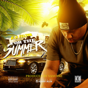 的专辑For the Summer (Explicit)