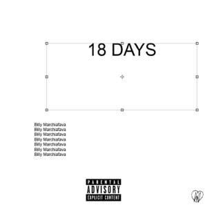 Billy Marchiafava的專輯18 DAYS (Explicit)