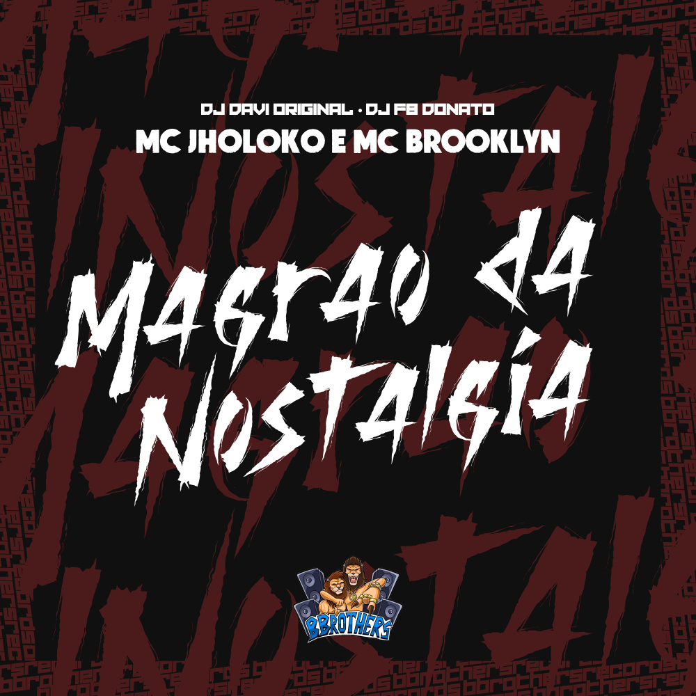 Magrão da Nostalgia (Explicit)