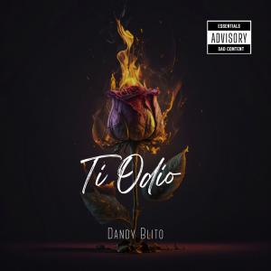 dandy blito的專輯Ti Odio "Ti amo" (feat. LocoLab)