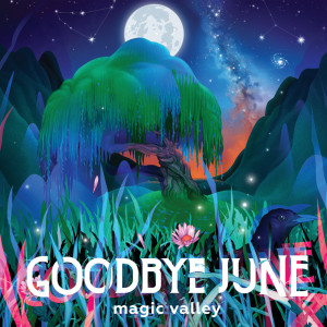 ดาวน์โหลดและฟังเพลง You Don’t Love Me Like Before พร้อมเนื้อเพลงจาก Goodbye June