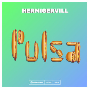 Listen to Pulsa song with lyrics from Hermigervill