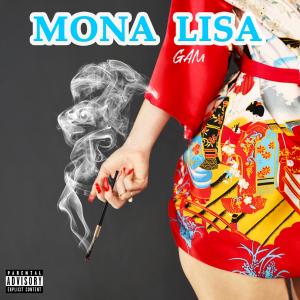 ดาวน์โหลดและฟังเพลง Mona Lisa (Clean Version) พร้อมเนื้อเพลงจาก GAM