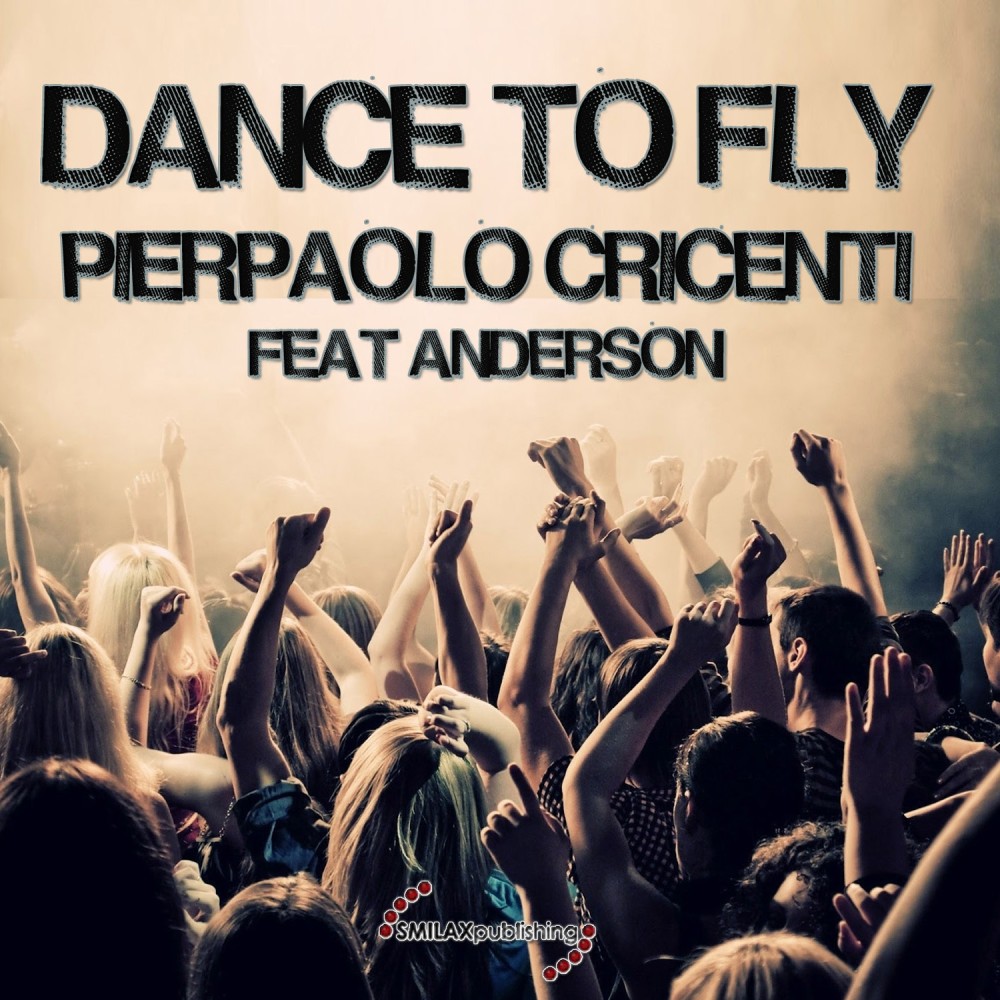 Dance to Fly (Club Mix)