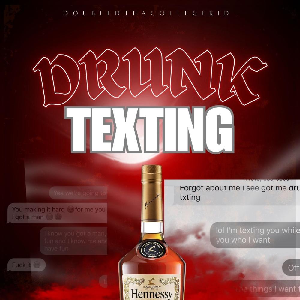 Drunk Texting (feat. Ms.Goodz) (Explicit)