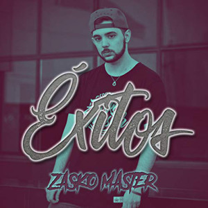 Zasko Master的专辑Éxitos