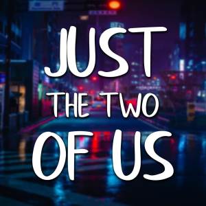Dengarkan Just The Two Of Us (Cover) lagu dari Raphael dengan lirik