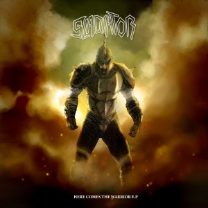 Here Comes The Warrior (Explicit) dari Gladiator