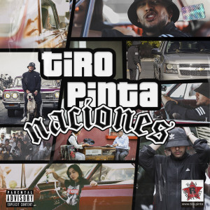 Album Tiro Pinta (Explicit) from Naciones