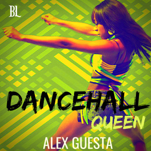 Alex Guesta的專輯Dancehall Queen