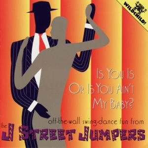ดาวน์โหลดและฟังเพลง Is You Is or Is You Ain't My Baby? พร้อมเนื้อเพลงจาก The J Street Jumpers