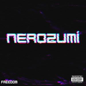 Album Nerozumí (Explicit) oleh Freedom