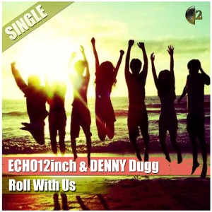 Album Roll With Us from Echo12inch