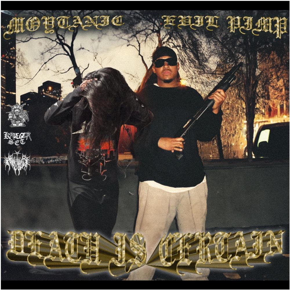 DEATH IS CERTAIN (feat. Evil Pimp) (Explicit)