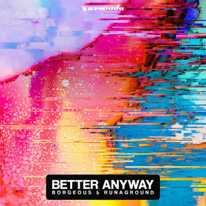Album Better Anyway from Borgeous