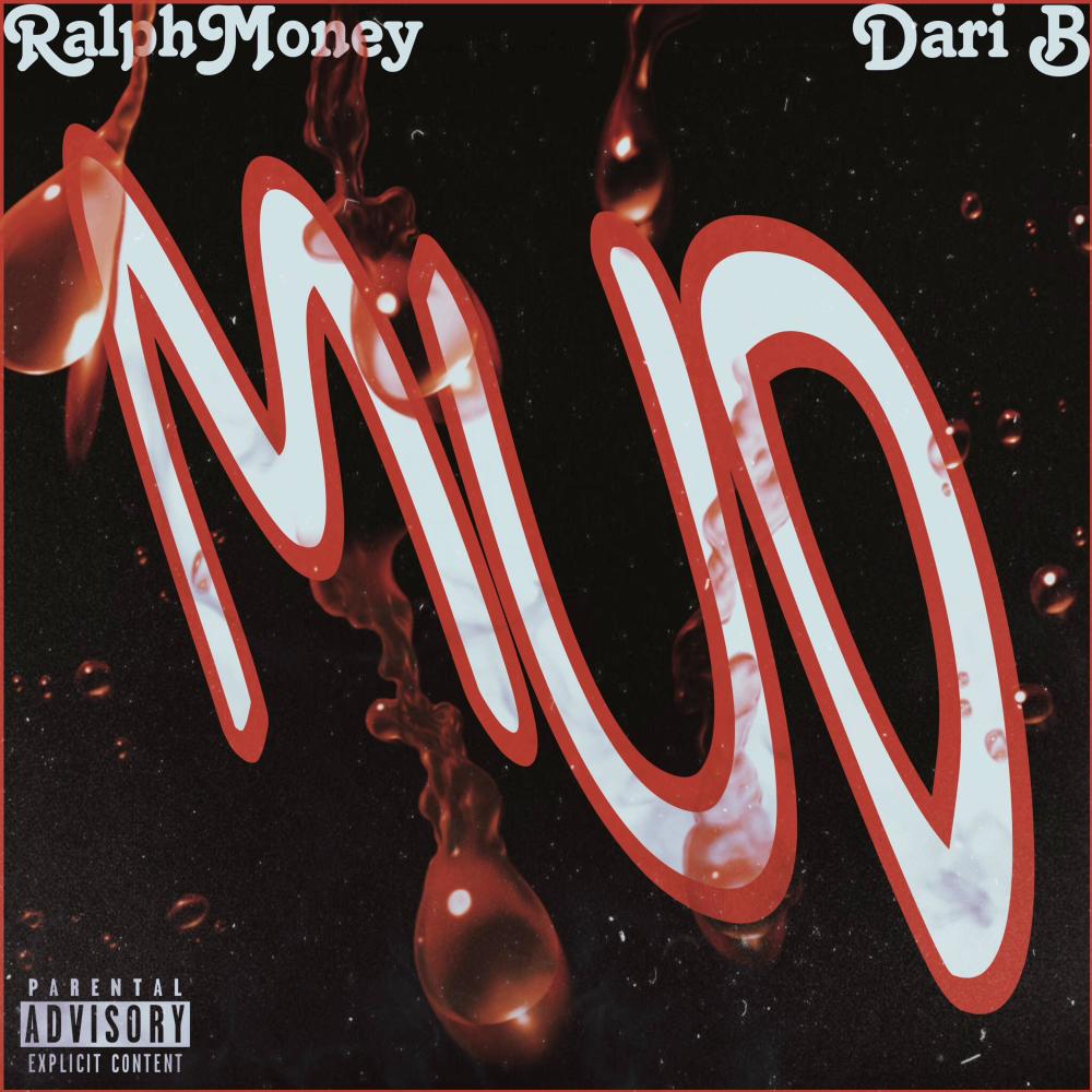 Mud (feat. Dari B) (Explicit)