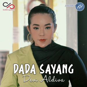 Listen to Dada Sayang song with lyrics from Devi Aldiva