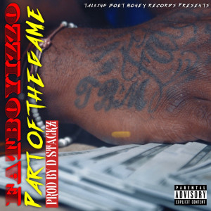 收聽FATBOY IZZO的Part of the Game (Explicit)歌詞歌曲