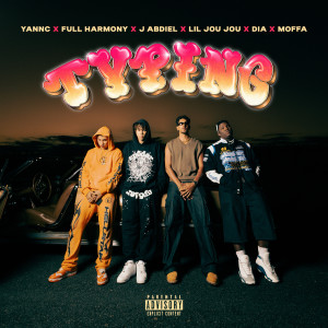 ดาวน์โหลดและฟังเพลง Typing (Explicit) พร้อมเนื้อเพลงจาก Full Harmony