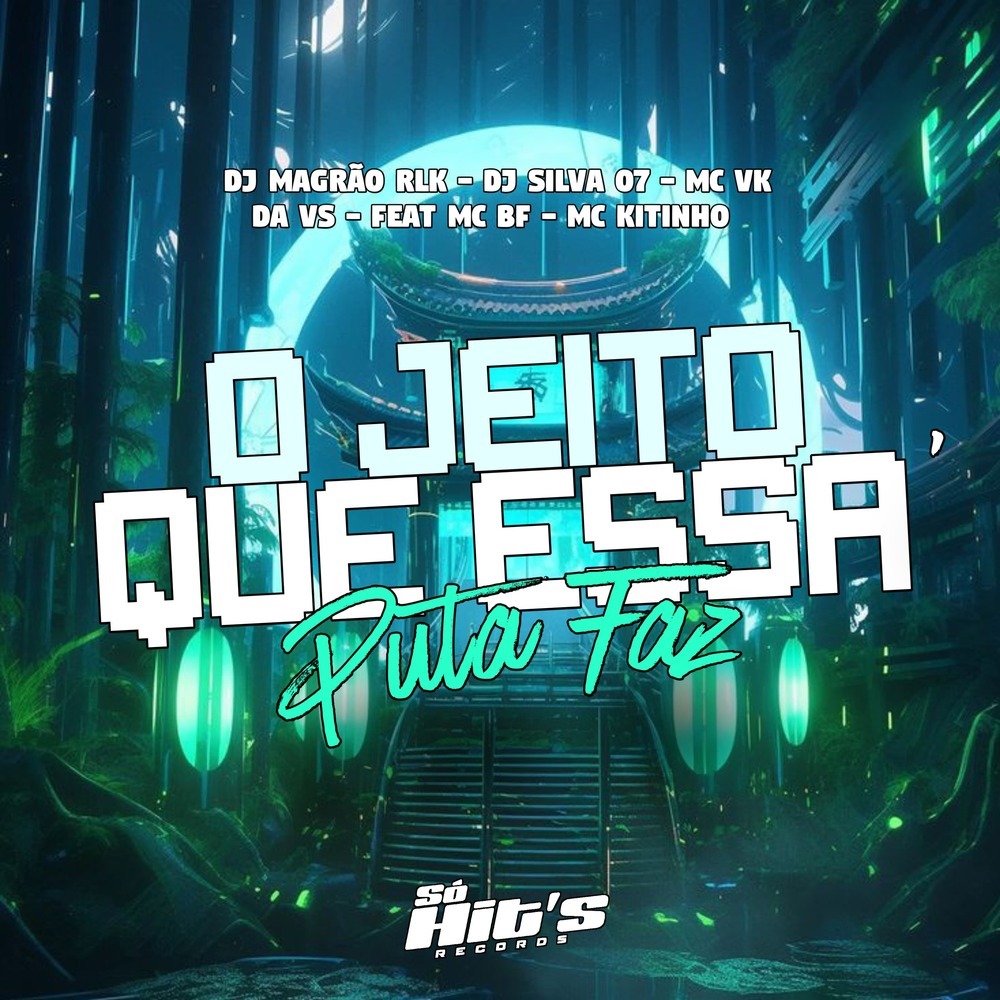 O Jeito Que Essa Puta Faz (Explicit)