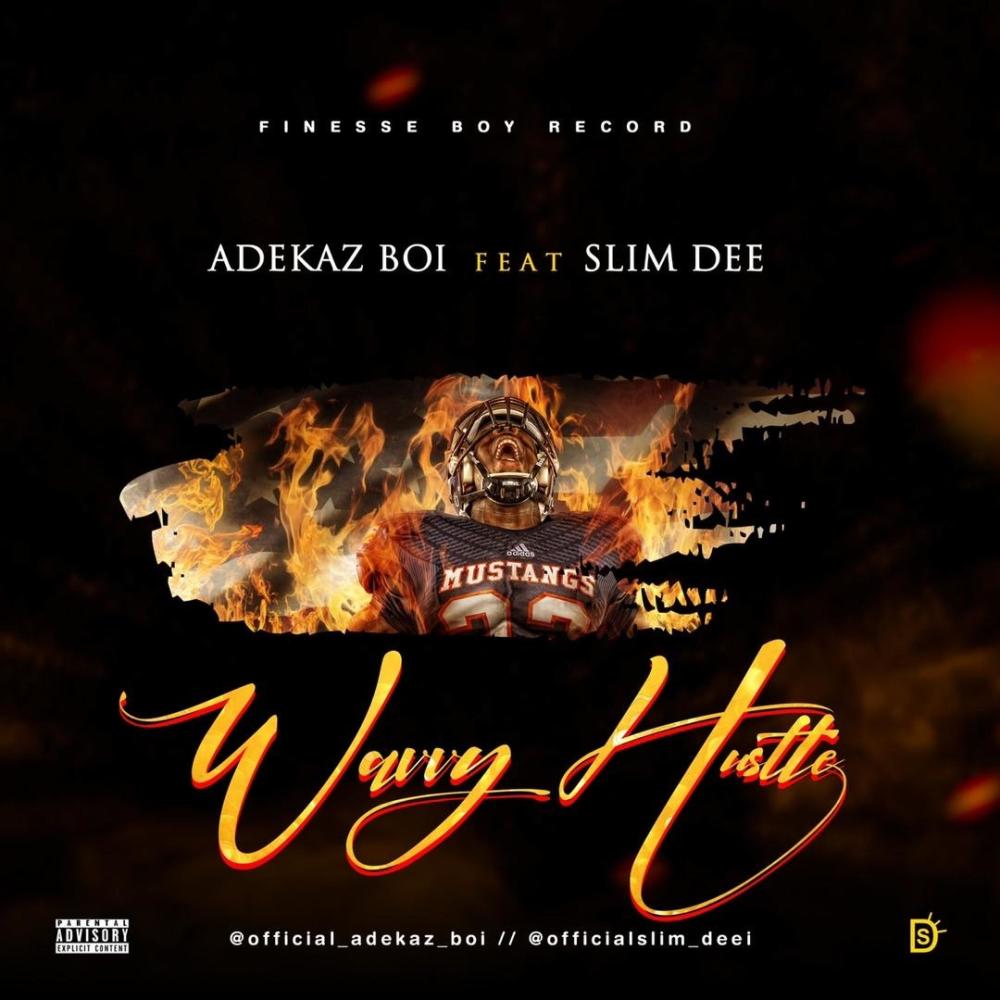 Wavy hustle (feat. Slim dee) (Explicit)