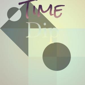 ดาวน์โหลดและฟังเพลง Time Dip พร้อมเนื้อเพลงจาก Anto Sone