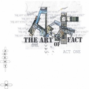 The Art Of Fact的專輯Act One