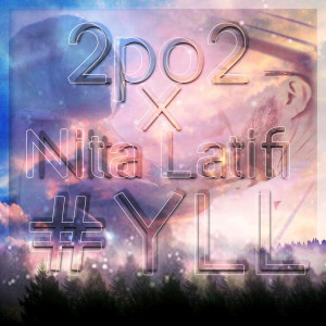 Listen to Yll (feat. Nita Latifi) song with lyrics from 2po2