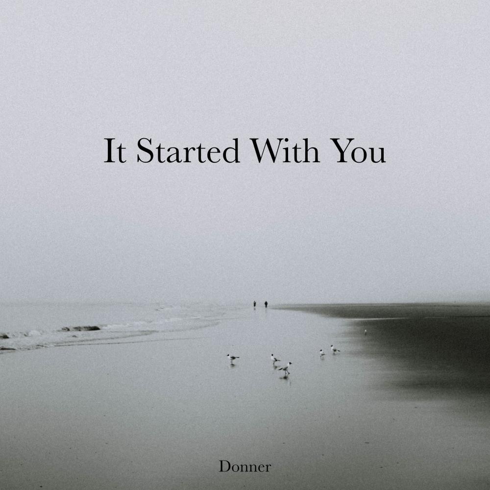 It Started With You