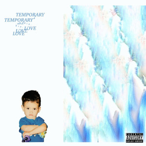 收听Branden Fresco的Temporary Love (Explicit)歌词歌曲